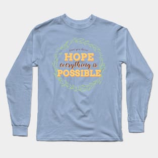 Hope Long Sleeve T-Shirt